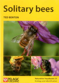 Solitary Bees by Ted Benton, 9781784270889