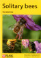 Solitary Bees by Ted Benton, 9781784270889