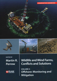 Wildlife Wind Farms Conflicts and Solutions by Martin Perrow, 9781784271312