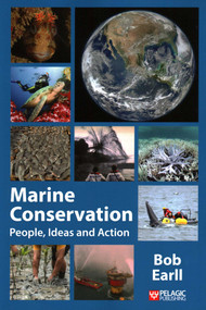 Marine Conservation (People, Ideas and Action) by Bob Earll, 9781784271763