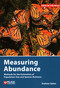 Measuring Abundance (Methods for the Estimation of Population Size and Species Richness) by Graham Upton, 9781784272319