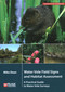 Water Vole Field Signs and Habitat Assessment (A Practical Guide to Water Vole Surveys) by Mike Dean, 9781784272548