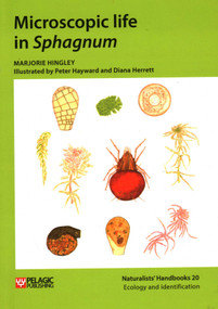 Microscopic Life in Sphagnum - 9781784272746 by Marjorie Hingley, Peter J. Hayward, Diana Herrett, 9781784272746