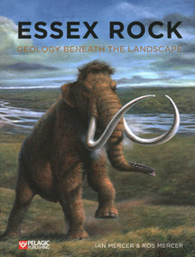 Essex Rock (Geology Beneath the Landscape) by Ian Mercer, Ros Mercer, 9781784272791