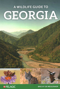A Wildlife Guide to Georgia by Brecht De Meulenaer, 9781784273019