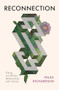 Reconnection (Fixing our Broken Relationship with Nature) by Miles Richardson, 9781784273507