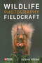 Wildlife Photography Fieldcraft by Susan Young, 9781784273934