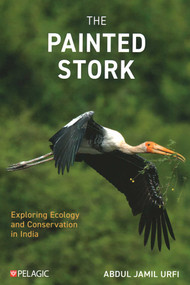 Painted Stork by Abdul  Jamil Urfi, 9781784274399