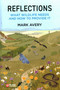 Reflections (What Wildlife Needs and How to Provide It) - 9781784274603 by Mark Avery, 9781784274603