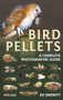 Bird Pellets (A Complete Photographic Guide) by Ed Drewitt, 9781784274719