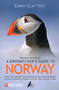 A Birdwatcher's Guide to Norway (Where, When and How to Find Scandinavia's Most Sought-after Birds) by Bjørn  Olav Tveit, 9781784275082
