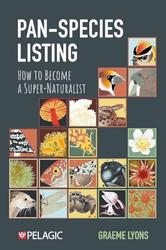 Pan-Species Listing (How to Become a Super-Naturalist) by Graeme Lyons, 9781784275174