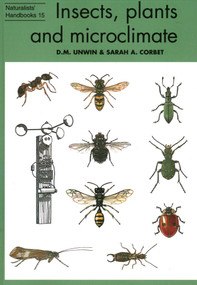 Insects, plants and microclimate - 9781784275341 by M. Unwin, D., A. Corbet, Sarah, 9781784275341