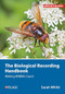 The Biological Recording Handbook (Making Wildlife Count) by Sarah Whild, 9781784275884