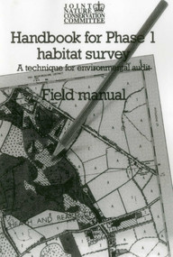 Handbook for Phase 1 Habitat Survey - Field Manual (A technique for environmental audit) by JNCC, 9781907807244