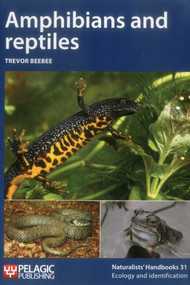 Amphibians and Reptiles by Trevor J. C. Beebee, 9781907807459