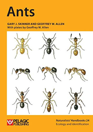 Ants - 9781907807602 by Gary J. Skinner, Geoffrey W. Allen, Geoffrey W. Allen, 9781907807602