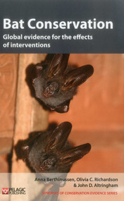 Bat Conservation (Global evidence for the effects of interventions) - 9781907807909 by Anna Berthinussen, Olivia C. Richardson, John D. Altringham, William J. Sutherland, 9781907807909