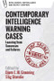 Contemporary Intelligence Warning Cases (Learning from Successes and Failures) by Bjørn Elias Mikalsen Grønning, Stig Stenslie, 9781399531900