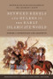 Between Rebels and Rulers in the Early Islamicate World (Power, Contention and Identity) by Hannah-Lena Hagemann, Alasdair C. Grant, 9781399530194