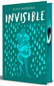 Invisible (Edición especial limitada guardas dragón) / Invisible (Dragon Edition with Sprayed Edges) (Spanish Edition) by Eloy Moreno, 9788419514523