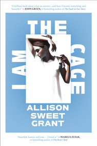 I Am the Cage - 9780593616932 by Allison Sweet Grant, 9780593616932