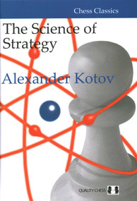 Science of Strategy - 9781784830809 by Alexander Kotov, 9781784830809