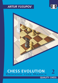 Chess Evolution 2 - 9781784830878 by Artur Yusupov