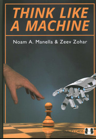 Think Like A Machine - 9781784831080 by Noam Manella , Zeev Zohar, 9781784831080