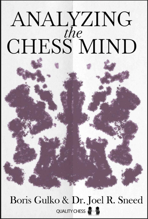 Analyzing the Chess Mind - 9781784831110 by Boris Gulko, Joel Sneed