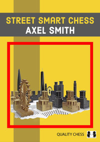 Street Smart Chess - 9781784831219 by Axel Smith