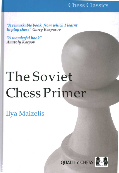 Soviet Chess Primer by Ilya Maizelis, 9781784831448