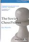 Soviet Chess Primer by Ilya Maizelis, 9781784831448