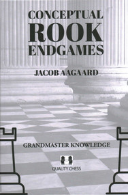 Conceptual Rook Endgames by Jacob Aagaard, 9781784831950