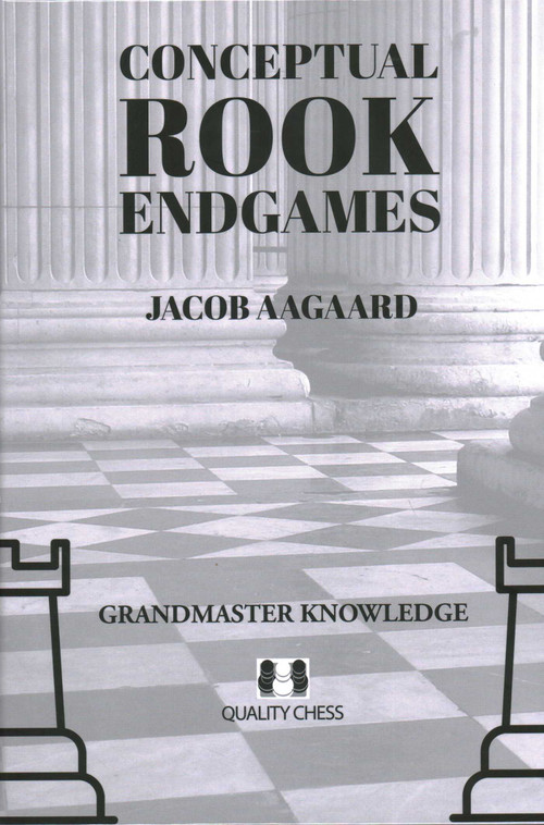 Conceptual Rook Endgames by Jacob Aagaard, 9781784831950