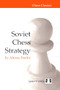 Soviet Chess Strategy by Alexey Suetin, 9781906552206