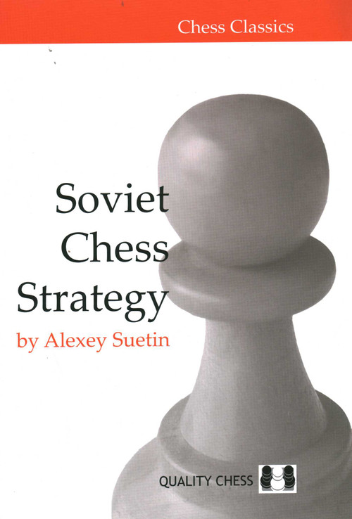 Soviet Chess Strategy - 9781906552213 by Alexey Suetin, 9781906552213
