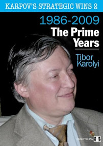 Karpov's Strategic Wins - 9781906552428 by Tibor Karolyi, 9781906552428