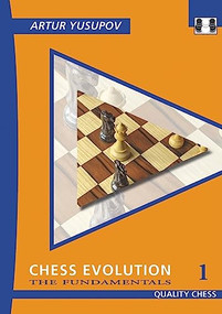 Chess Evolution 1 - 9781906552459 by Artur Yusupov, 9781906552459