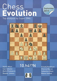 Chess Evolution: September 2011 by Arkadij Naiditsch, 9781907982064