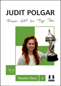 From GM to Top Ten by Judit Polgar, 9781907982514