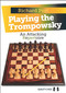 Playing the Trompowsky by Richard Pert, 9781907982750