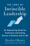 The Laws of Invincible Leadership (An Empowering Guide for Continuous and Lasting Success in Business and in Life) by Ryuho Okawa, 9781942125303