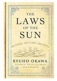 The Laws of The Sun (One Source, One Planet, One People) - 9781942125433 by Ryuho Okawa, 9781942125433