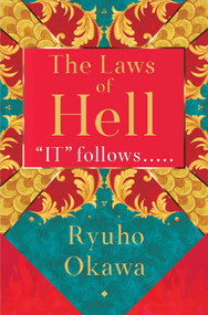 Laws of Hell ("IT" follows…..) by Ryuho Okawa, 9781958655047