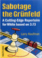Sabotage the Grunfeld! (A Cutting-edge Repertoire for White based on 3.f3) by Larry Kaufmann, 9789056914400