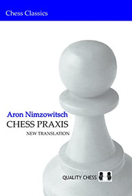 Chess Praxis by Aron Nimzowitsch, 9789185779000