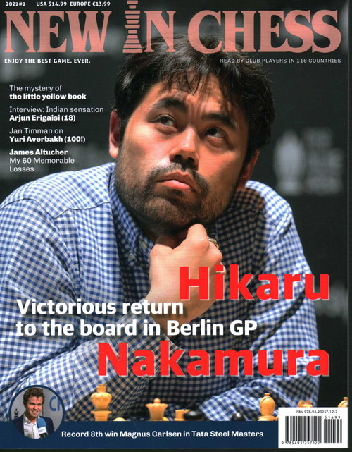 New in Chess Magazine 2022/2 (The World's Premier Chess Magazine Read by Club Players in 116 Countries) by Dirk Jan ten Geuzendam, 9789493257122