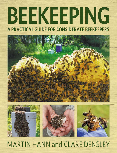 Beekeeping (A Practical Guide for Considerate Beekeepers) by Clare Densley, Martin Hann, 9780719845352