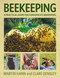 Beekeeping (A Practical Guide for Considerate Beekeepers) by Clare Densley, Martin Hann, 9780719845352